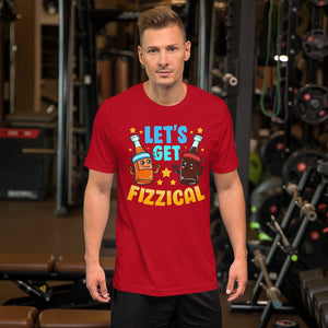 Let's Get Fizzical Soda t-shirt