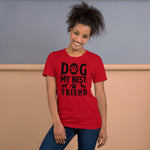 Load image into Gallery viewer, Dog My Best Friend Shirt
