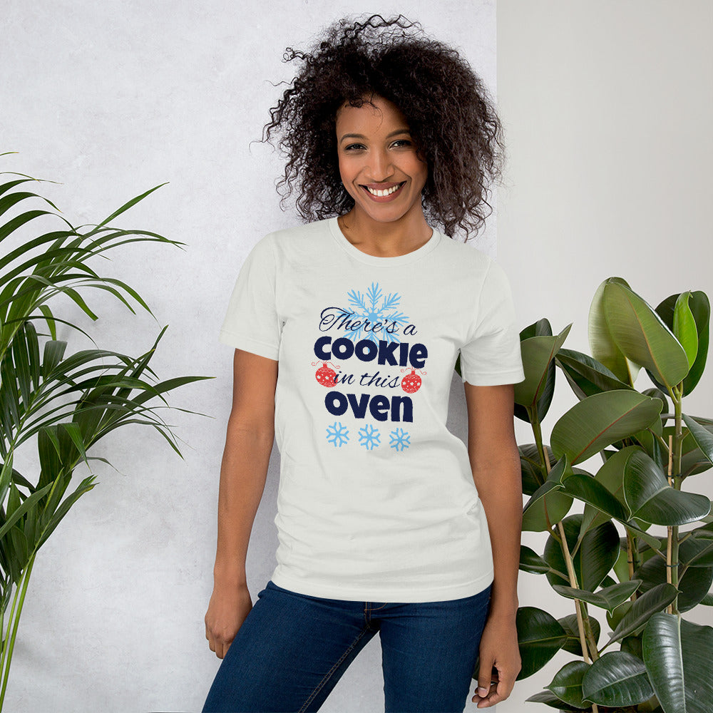 There is A Cookie In This Oven Christmas Pregnancy Shirt