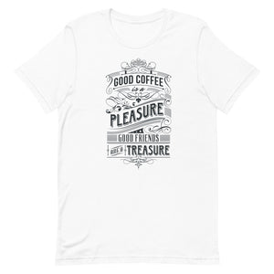 Good Coffee & Pleasure Shirt