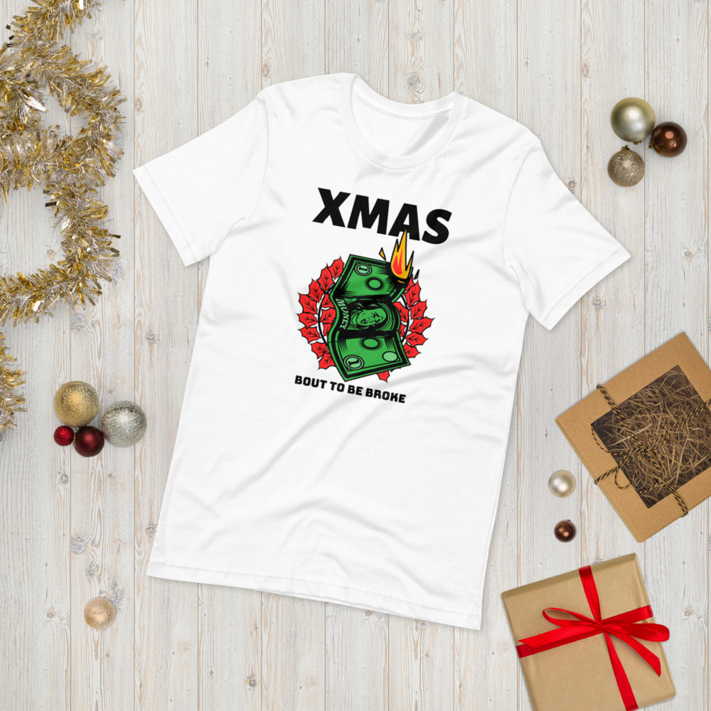 Xmas About to be broke funny burning money shirt