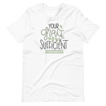 Load image into Gallery viewer, Your grace is sufficient short-sleeve unisex t-shirt
