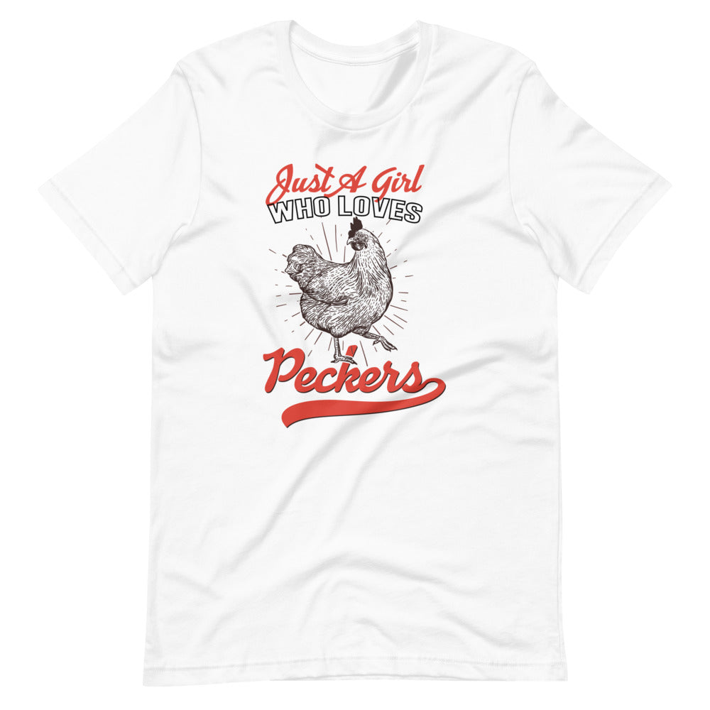 Just A Girl That Loves Peckers Funny Chicken Shirt