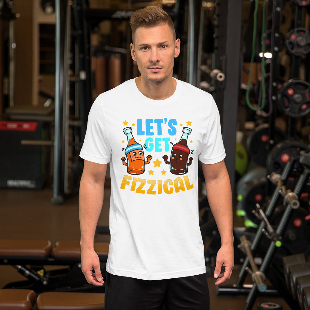 Let's Get Fizzical Soda t-shirt