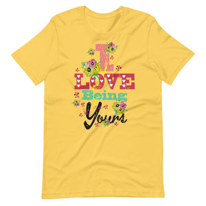 I Love Being Yours Shirt