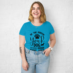 Load image into Gallery viewer, Women’s fitted t-shirt Be the person your dog thinks you are
